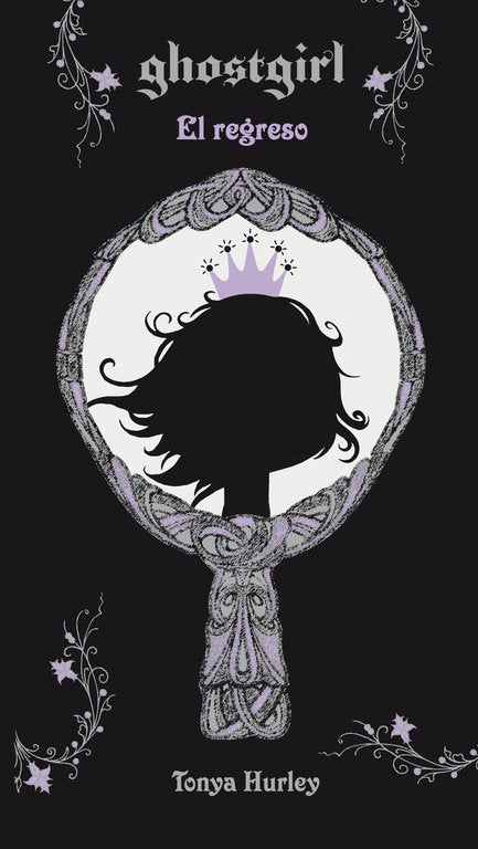 El regreso (Saga Ghostgirl 2), de Hurley | portada del libro