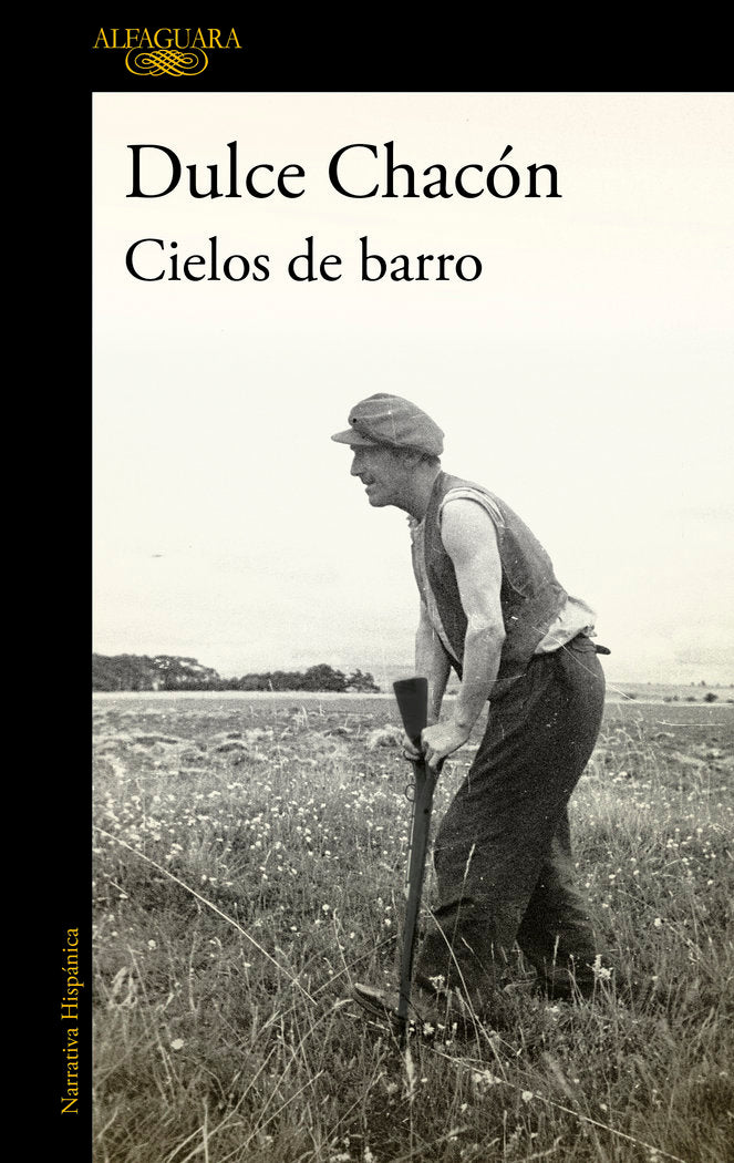 Cielos de barro, de Chacón, Dulce | portada del libro