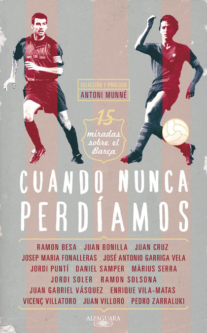 Cuando nunca perdíamos, de Varios autores, | portada del libro