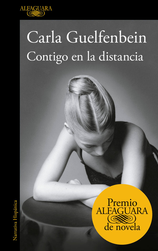 Contigo en la distancia (Premio Alfaguara de novela 2015), de Guelfenbein, Carla | portada del libro