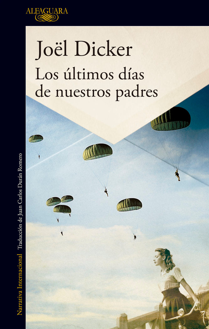 Los últimos días de nuestros padres, de Dicker, Joël | portada del libro