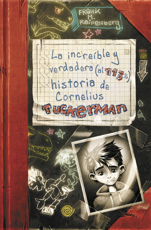 La increíble y verdadera (al 113%) historia de Cornelius Tuckerman, de Reifenberg, Frank M. | portada del libro