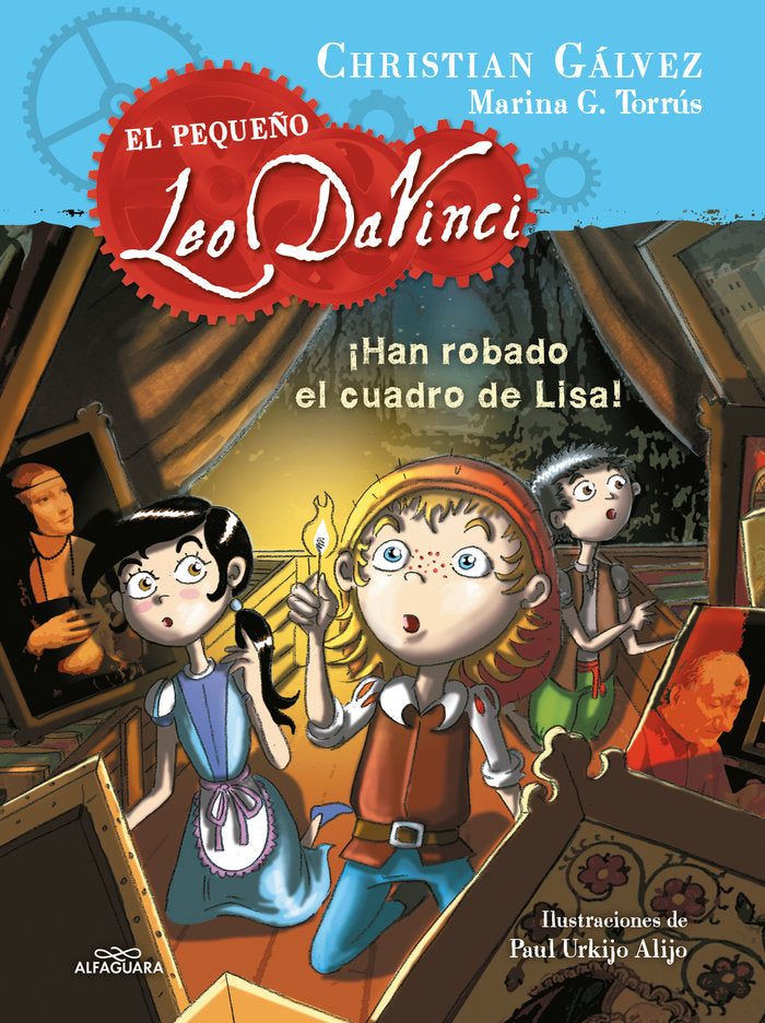 ¡Han robado el cuadro de Lisa! (El pequeño Leo Da Vinci 2), de Gálvez, Christian | portada del libro
