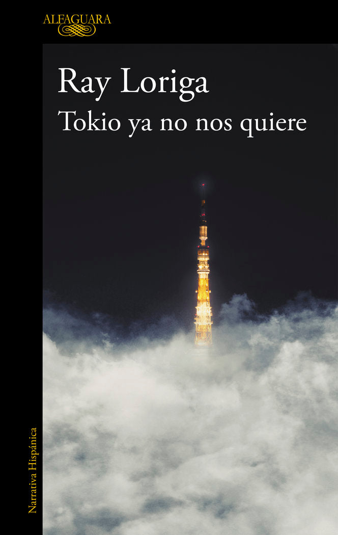 Tokio ya no nos quiere, de Loriga, Ray | portada del libro