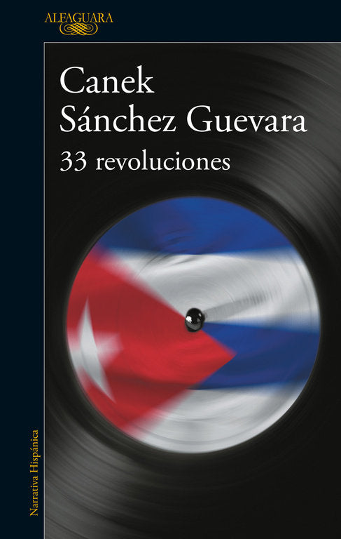 33 revoluciones, de Sánchez Guevara, Canek | portada del libro