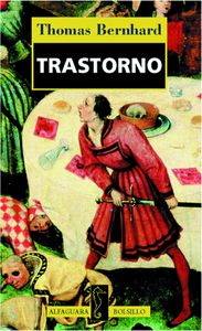 TRASTORNO, de BERNHARD, THOMAS | portada del libro