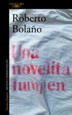 Una novelita lumpen, de Roberto Bolaño | portada del libro