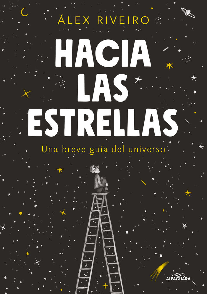 Hacia las estrellas, de Riveiro, Álex | portada del libro