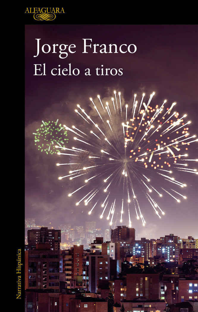 El cielo a tiros, de Franco, Jorge | portada del libro