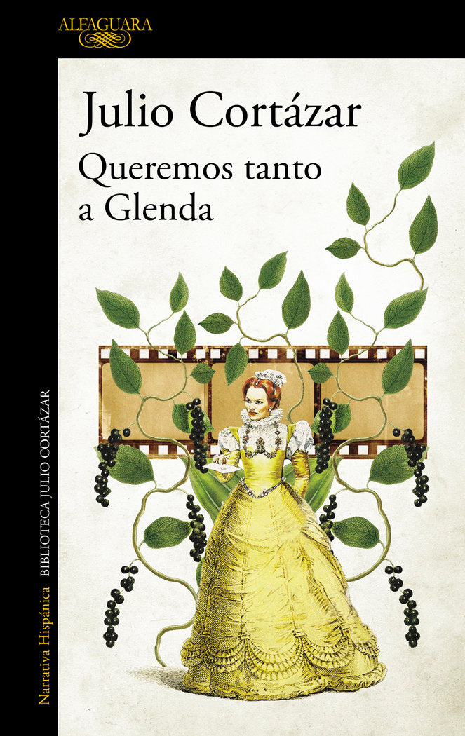 Queremos tanto a Glenda, de Cortázar, Julio | portada del libro