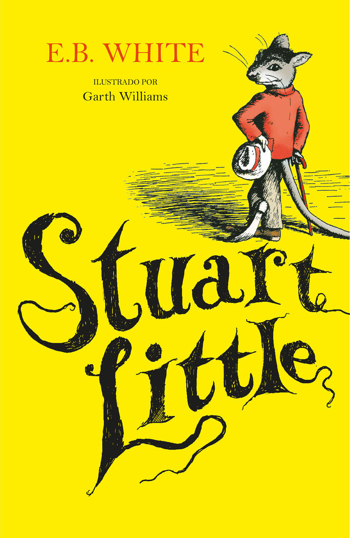 Stuart Little (ilustrado por Garth Williams), de White, E.B. | portada del libro