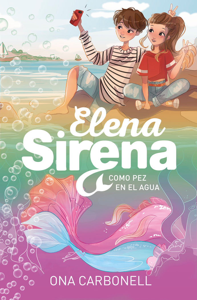 Como pez en el agua (Serie Elena Sirena 3), de Carbonell, Ona | portada del libro