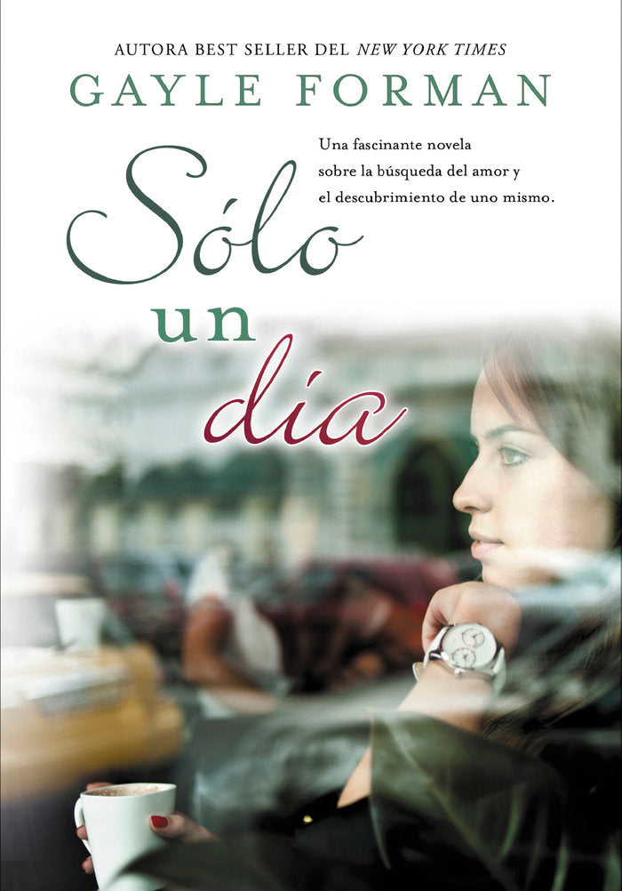 SOLO UN DIA, de Forman, Gayle | portada del libro