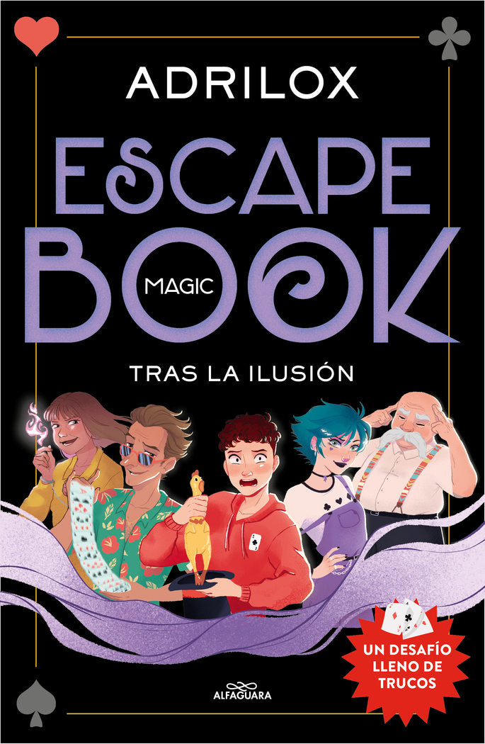 ESCAPE MAGIC BOOK.TRAS LA ILUSIÓN, de ADRILOX | portada del libro