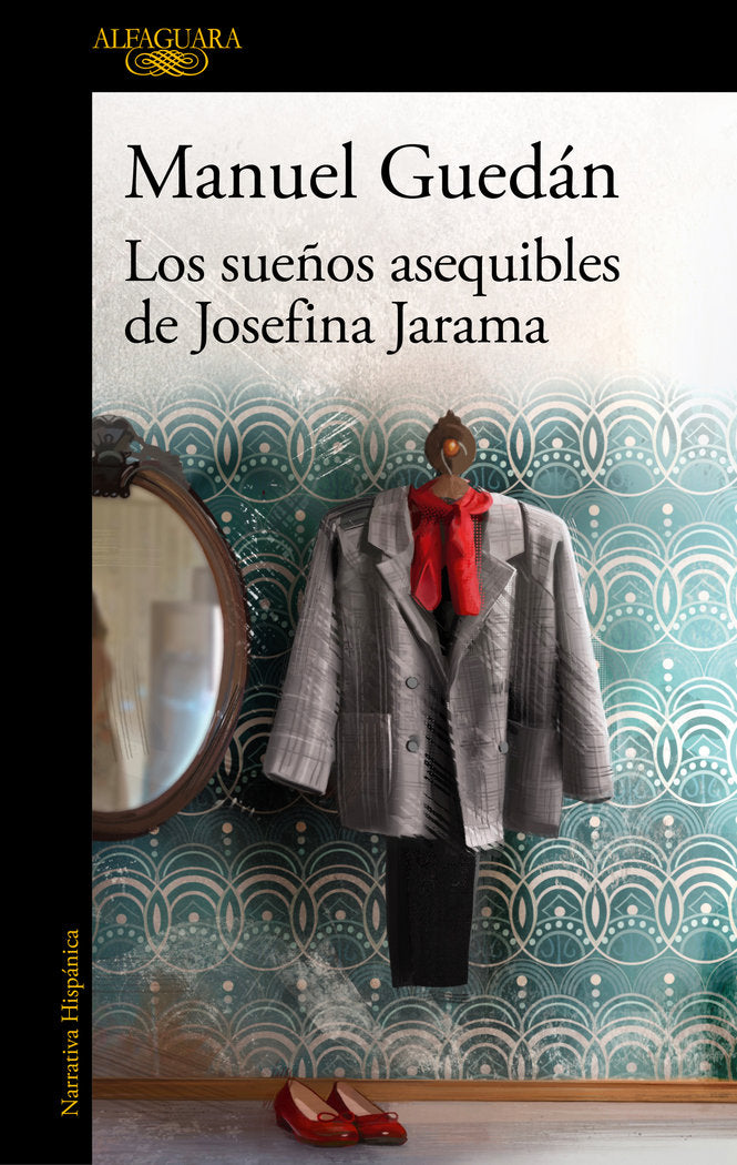 LOS SUEÑOS ASEQUIBLES DE JOSEFINA JARAMA, de GUEDAN, MANUEL | portada del libro