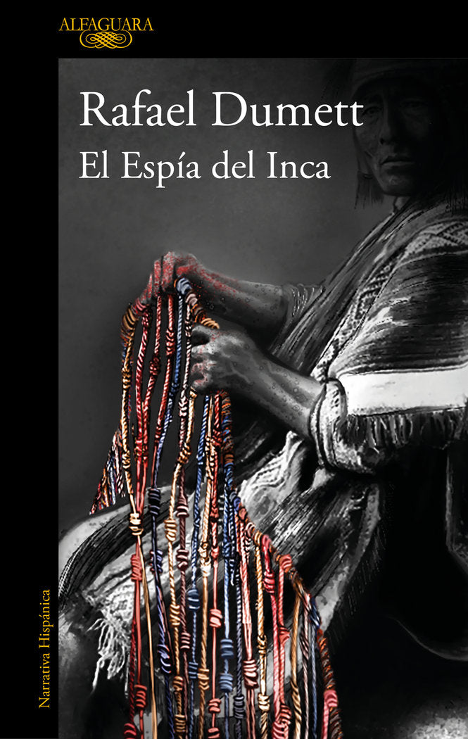 EL ESPIA DEL INCA, de DUMETT, RAFAEL | portada del libro