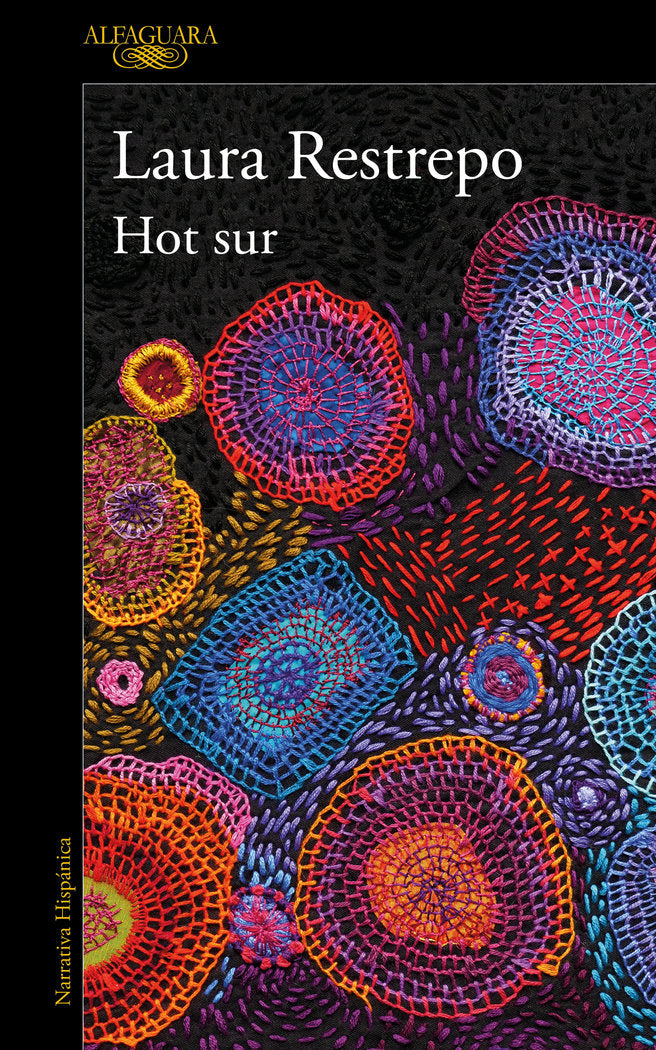 Hot sur, de LAURA RESTREPO | portada del libro