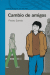 CAMBIO DE AMIGOS, de SORELA CAJIAO | portada del libro