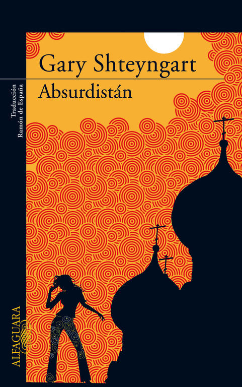 Absurdistán, de Shteyngart, Gary | portada del libro
