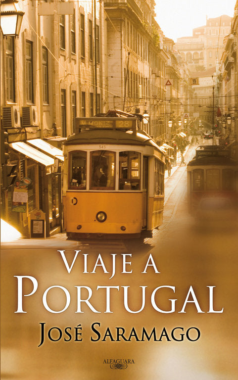 Viaje a Portugal, de Saramago, José | portada del libro