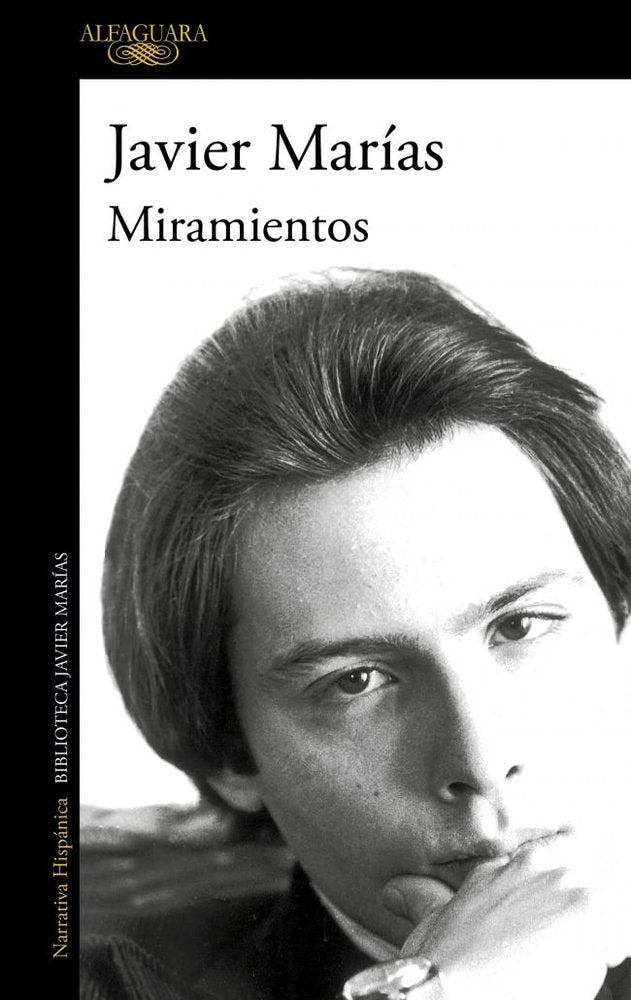 Miramientos, de JAVIER MARIAS | portada del libro