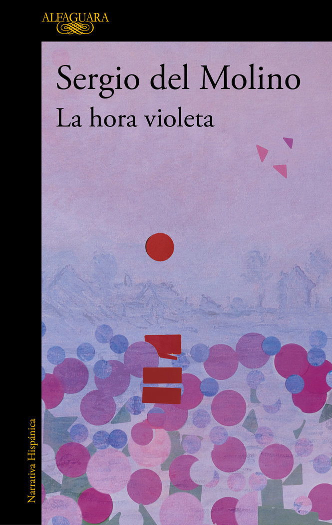 La hora violeta, de SERGIO DEL MOLINO | portada del libro