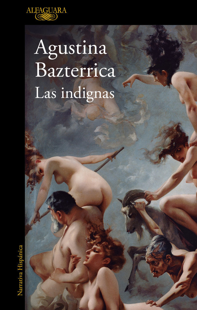 INDIGNAS, LAS, de BAZTERRICA, AGUSTINA | portada del libro