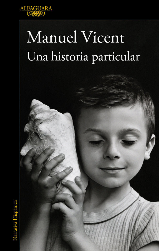 UNA HISTORIA PARTICULAR, de VICENT, MANUEL | portada del libro