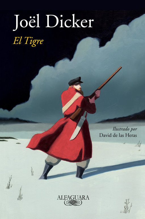 EL TIGRE, de DICKER, JOEL | portada del libro