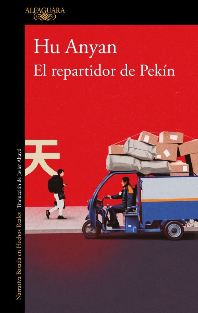EL REPARTIDOR DE PEQUIN, de HU ANYAN | portada del libro