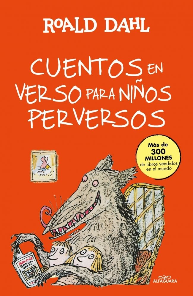 Cuentos en verso para niños perversos (Colección Alfaguara Clásicos), de Dahl, Roald | portada del libro