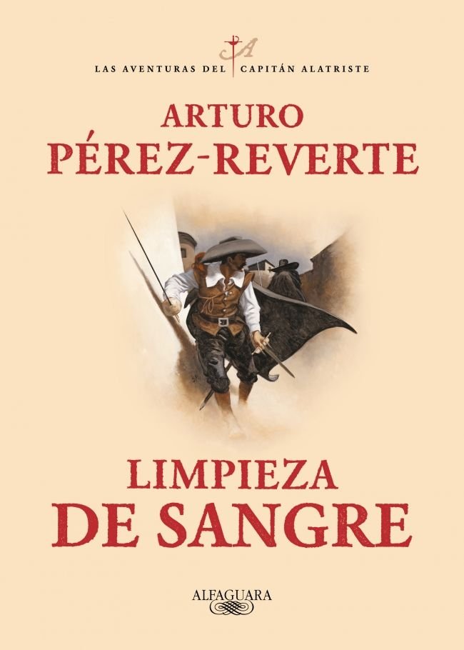 Limpieza de sangre (Las aventuras del capitán Alatriste 2), de Pérez-Reverte, Arturo | portada del libro