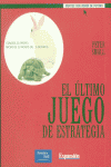 ULTIMO JUEGO DE ESTRATEGIA EL, de SMALL | portada del libro