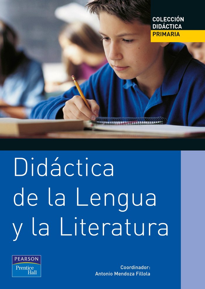 DIDÁCTICA DE LA LENGUA Y LA LITERATURA PARA PRIMAR, de Mendoza Fillola | portada del libro