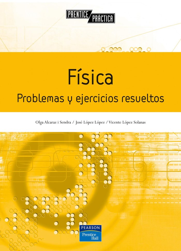 FÍSICA. PROBLEMAS Y EJERCICIOS RESUELTOS, de López | portada del libro
