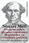 Ensayos sobre algunas cuestiones disputadas en economía política, de Mill, John Stuart | portada del libro