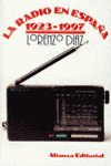 La radio en España 1923-1997, de Díaz, Lorenzo | portada del libro