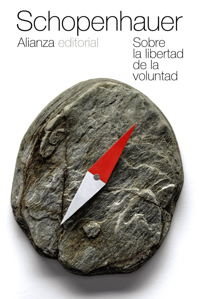 Sobre la libertad de la voluntad, de Schopenhauer, Arthur | portada del libro
