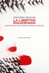 La libertad encadenada, de Nicolás, Encarna | portada del libro