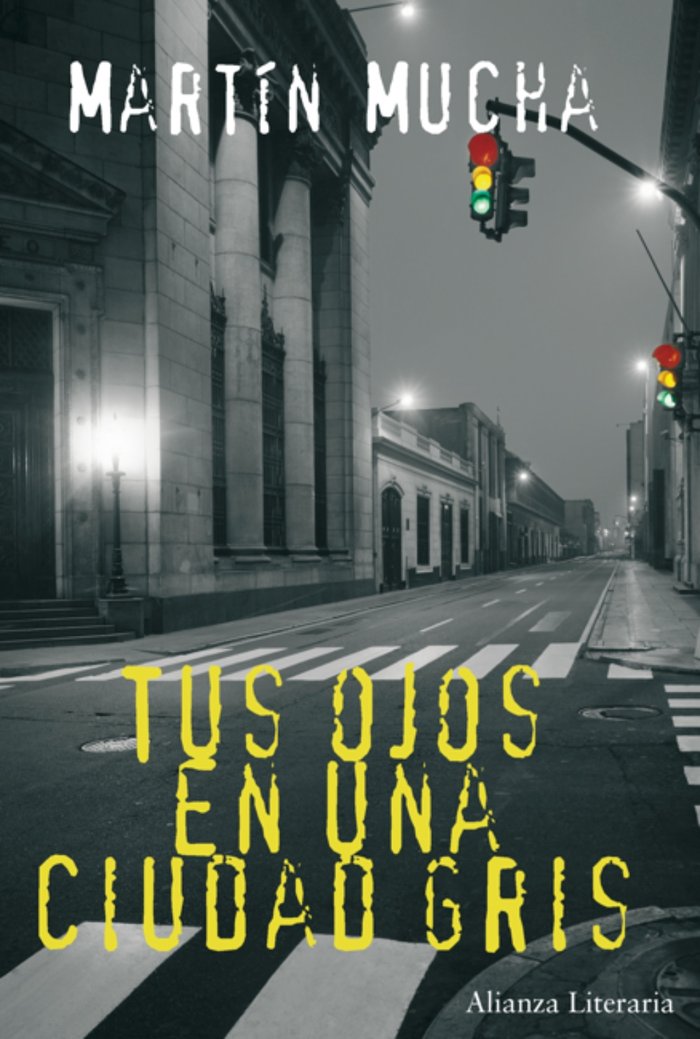 Tus ojos en una ciudad gris, de Mucha, Martín | portada del libro