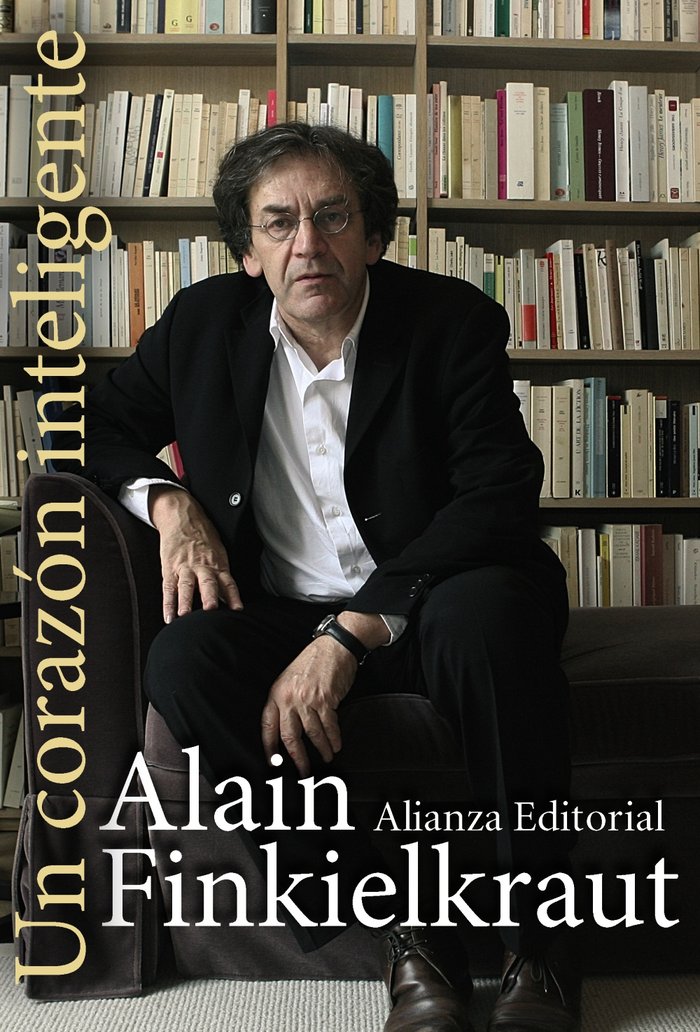 Un corazón inteligente, de Finkielkraut, Alain | portada del libro