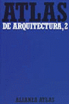 Atlas de arquitectura. 2. Del Románico a la actualidad, de Müller, Werner | portada del libro