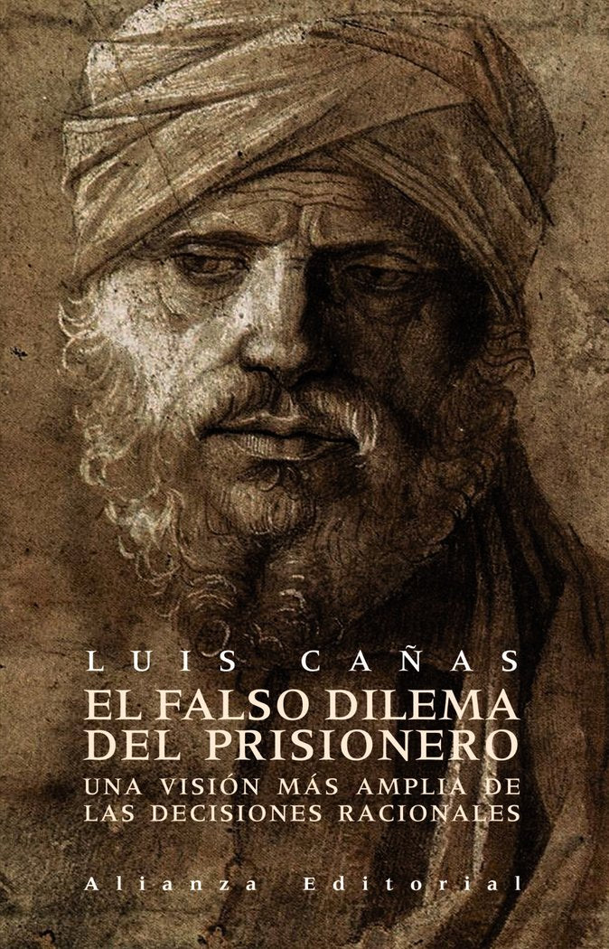 El falso dilema del prisionero, de Cañas, Luis | portada del libro