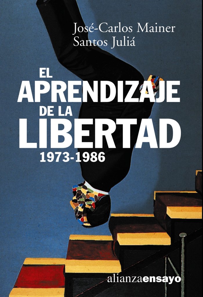 El aprendizaje de la libertad 1973-1986, de Mainer, José Carlos | portada del libro