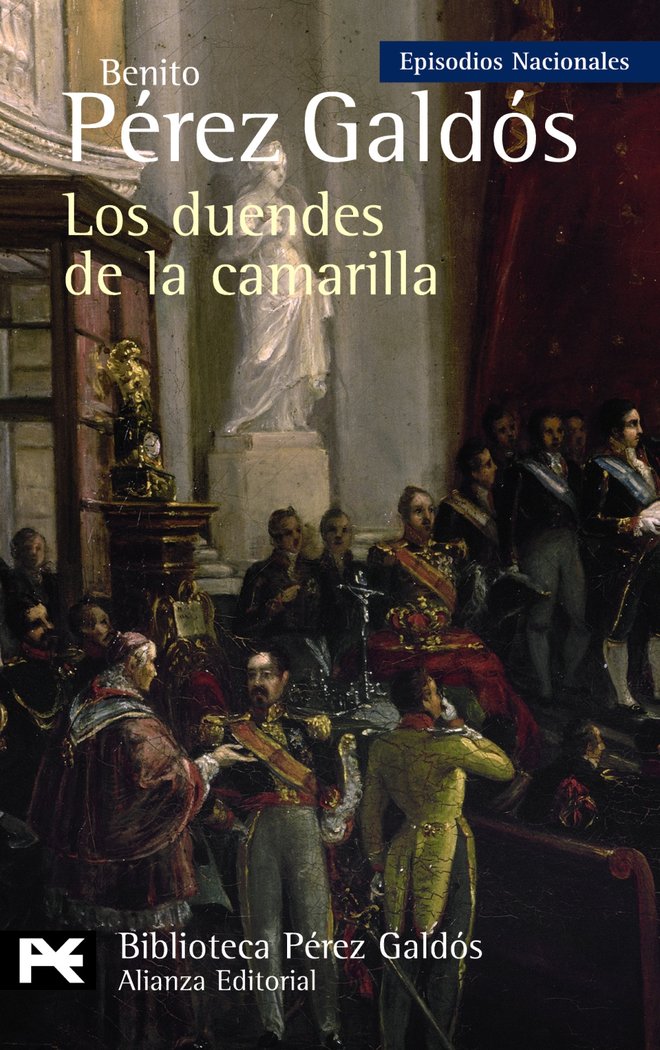 Los duendes de la camarilla, de Pérez Galdós, Benito, Benito | portada del libro