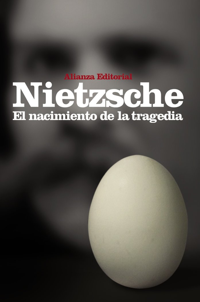 El nacimiento de la tragedia, de Nietzsche, Friedrich | portada del libro
