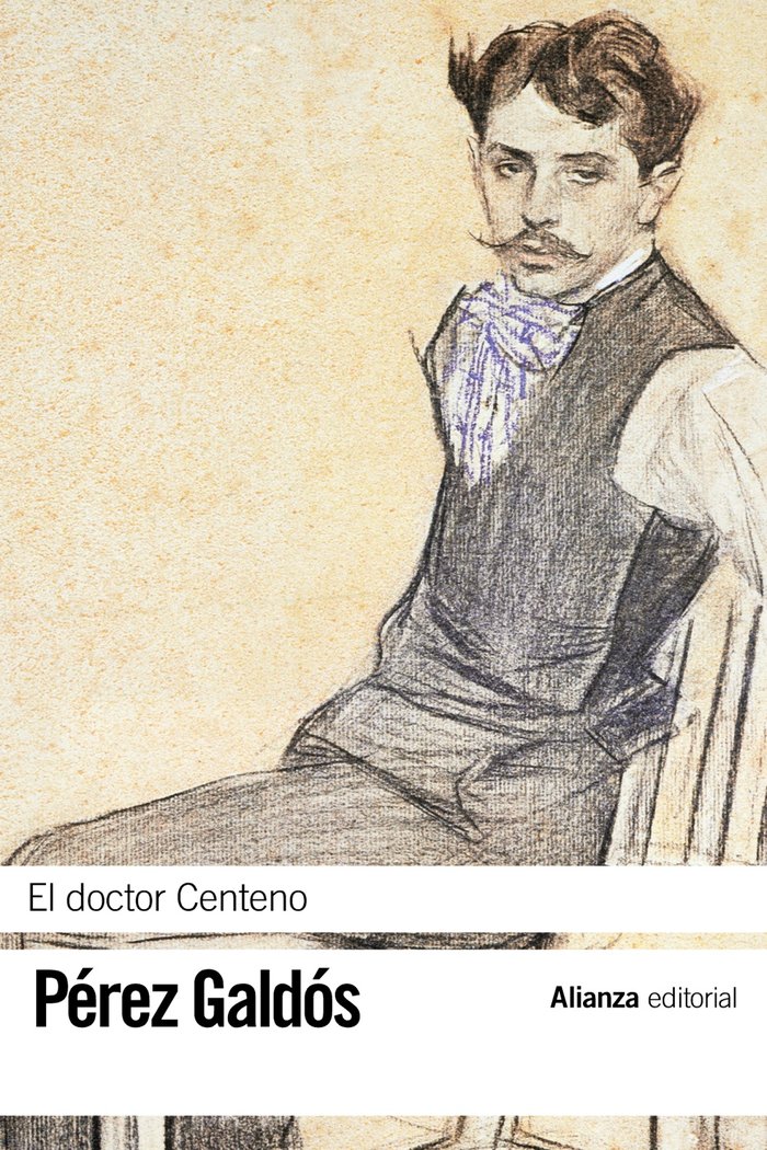 El doctor Centeno, de Pérez Galdós, Benito | portada del libro