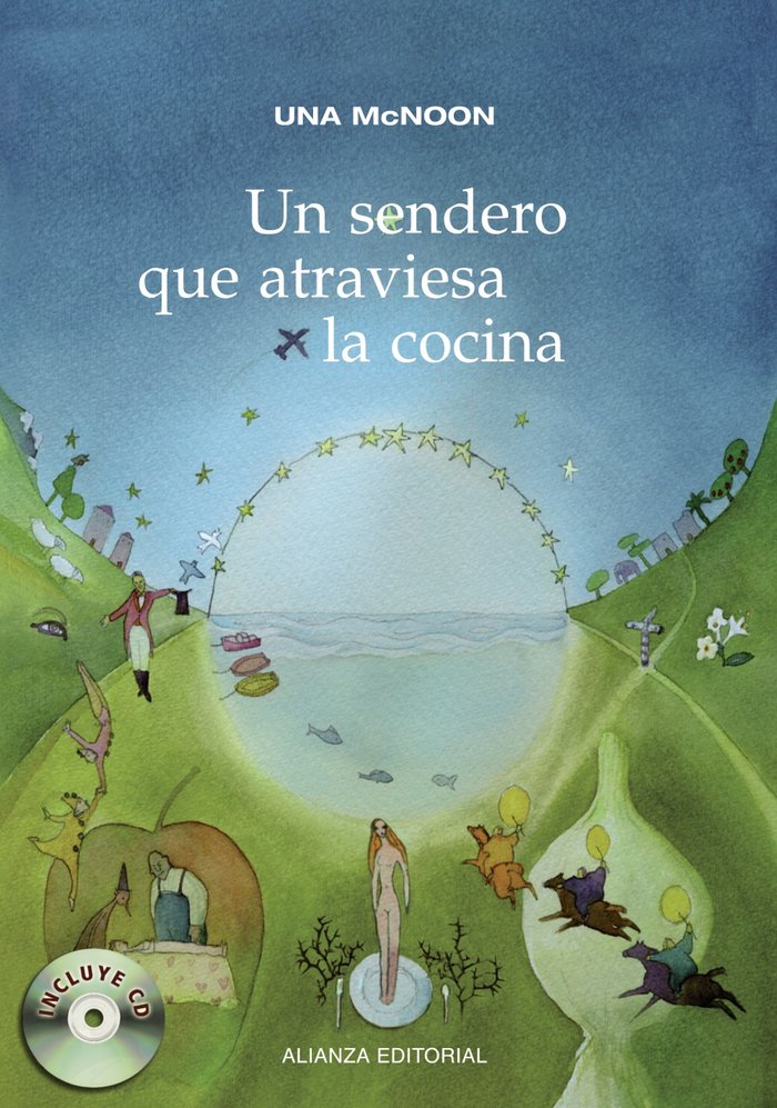 Un sendero que atraviesa la cocina, de UNA MCNOON | portada del libro