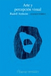 ARTE Y PERCEPCION VISUAL, de ARNHEIM,RUDOLF | portada del libro