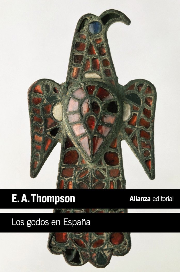Los godos en España, de Thompson, E. A. | portada del libro